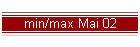 min/max Mai 02