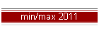 min/max 2011